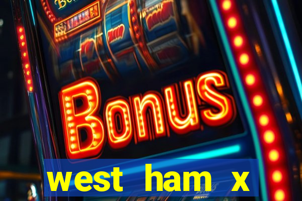 west ham x wolverhampton palpites